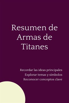 Resumen de Armas de Titanes (eBook, ePUB) - B, Mente