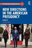 New Directions in the American Presidency (eBook, ePUB)