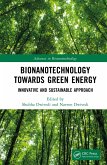 Bionanotechnology Towards Green Energy (eBook, ePUB)