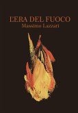 L'Era del Fuoco (eBook, ePUB)