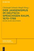 Der Jansenismus im deutschsprachigen Raum, 1670-1789
