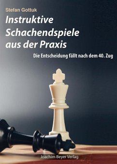 Instruktive Schachendspiele aus der Praxis - Gottuk, Stefan