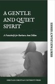A Gentle and Quiet Spirit (eBook, ePUB)