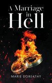 A Marriage in Hell (eBook, ePUB)