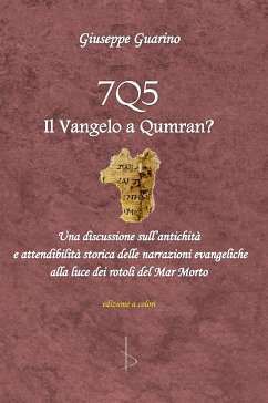 7Q5 il vangelo a Qumran? (eBook, ePUB) - Guarino, Giuseppe