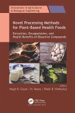 Novel Processing Methods for Plant-Based Health Foods (eBook, ePUB)