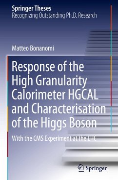 Response of the High Granularity Calorimeter HGCAL and Characterisation of the Higgs Boson - Bonanomi, Matteo