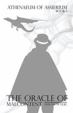 The Oracle of Malcontent (eBook, ePUB) - Wylie, Jason