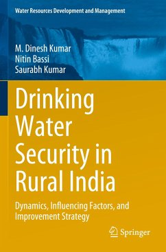 Drinking Water Security in Rural India - Dinesh Kumar, M.;Bassi, Nitin;Kumar, Saurabh