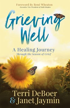 Grieving Well (eBook, ePUB) - DeBoer, Terri; Jaymin, Janet