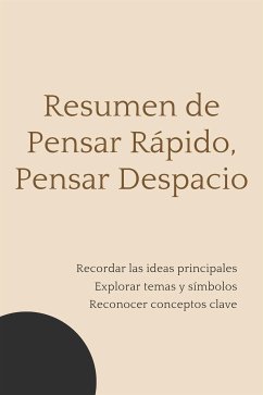 Resumen de Pensar Rápido, Pensar Despacio (eBook, ePUB) - B, Mente