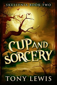 Cup and Sorcery (eBook, ePUB) - Lewis, Tony