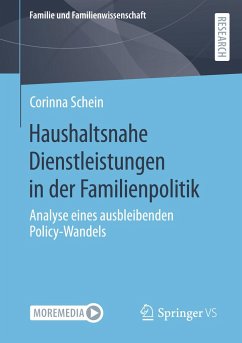 Haushaltsnahe Dienstleistungen in der Familienpolitik - Schein, Corinna