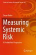 Measuring Systemic Risk - Bild 1