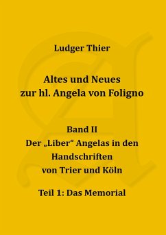 Altes und Neues zur hl. Angela von Foligno, Band. II