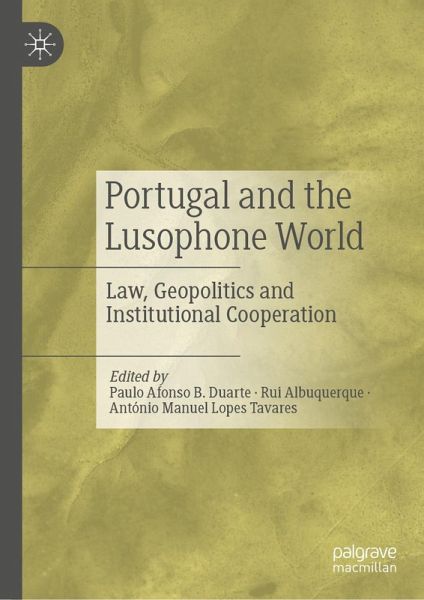 Portugal and the Lusophone World Portugal and the Lusophone World