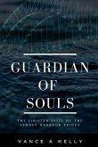 GUARDIAN OF SOULS (eBook, ePUB)