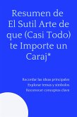 Resumen de El Sutil Arte de que (Casi Todo) te Importe un Caraj* (eBook, ePUB)