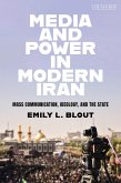 Media and Power in Modern Iran (eBook, ePUB)