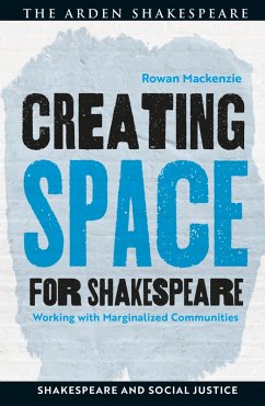 Creating Space for Shakespeare (eBook, ePUB) - Mackenzie, Rowan