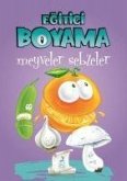 Egitici Ögretici Boyama -Meyveler Sebzeler