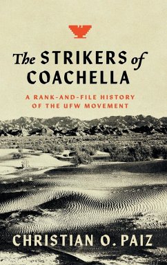 The Strikers of Coachella - Paiz, Christian O.
