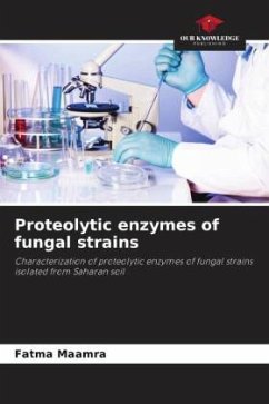 Proteolytic enzymes of fungal strains - Maamra, Fatma