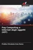 Fog Computing e Internet degli oggetti (IOT)