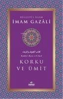 Korku ve Ümit - Gazali, Imam-I