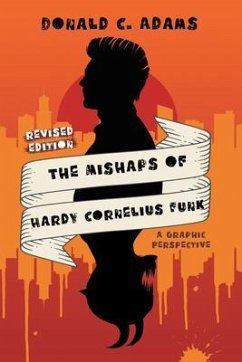 The Mishaps of Hardy Cornelius Funk (eBook, ePUB) - Donald C. Adams