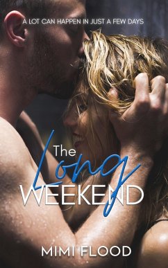 The Long Weekend (eBook, ePUB) - Flood, Mimi