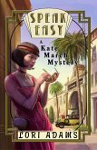 Speak Easy, A Kate March Mystery (The Kate March Mysteries, #1) (eBook, ePUB)
