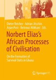 Norbert Elias&quote;s African Processes of Civilisation (eBook, PDF)