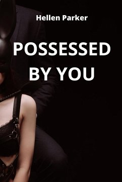 POSSESSED BY YOU - Parker, Hellen