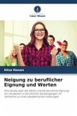 Neigung zu beruflicher Eignung und Werten