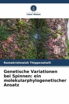 Genetische Variationen bei Spinnen: ein molekularphylogenetischer Ansatz - Thippenahalli, Ramakrishnaiah