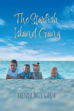 The Starfish Island Gang (eBook, ePUB) - Brenda Mize Garza