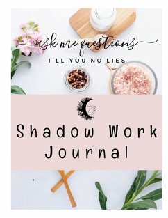 Shadow Work Journal - Bicknell, Jess Shadow Work Journal - Bicknell, Jess