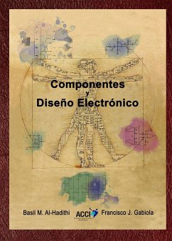 Componentes y diseño electrónico - Al-Hadithi, Basil Mohamed; Gabiola, Francisco J.