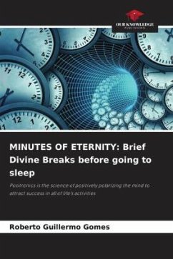MINUTES OF ETERNITY: Brief Divine Breaks before going to sleep - Gomes, Roberto Guillermo