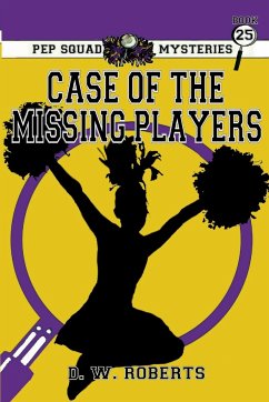 Pep Squad Mysteries Book 25 - Roberts, Daniel