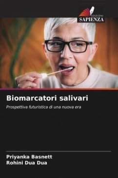 Biomarcatori salivari - Basnett, Priyanka;Dua, Rohini Dua