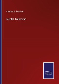 Mental Arithmetic - Burnham, Charles G.