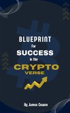 Blueprint for Success in the Cryptoverse (eBook, ePUB)