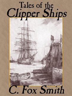Tales of the Clipper Ships (eBook, ePUB)