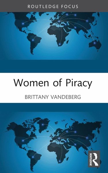 Women of Piracy (eBook, ePUB) Women of Piracy (eBook, ePUB)