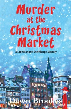 Murder at the Christmas Market - Brookes, Dawn