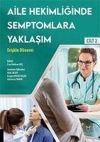 Aile Hekimliginde Semptomlara Yaklasim - Cilt 2 - Kolektif