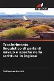 Trasferimento linguistico di parlanti navajo e apache nella scrittura in inglese