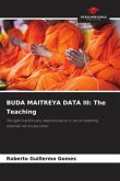 BUDA MAITREYA DATA III: The Teaching